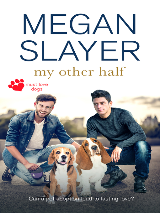 Title details for My Other Half by Megan Slayer - Available